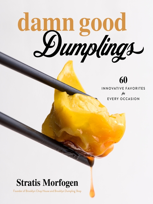 Title details for Damn Good Dumplings by Stratis Morfogen - Wait list